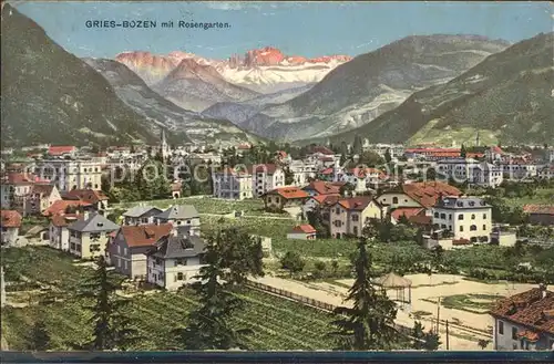 Bozen Suedtirol Gries mit Rosengarten Kat. Bozen Suedtirol