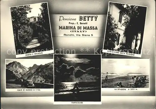 Marina di Massa Pensione Betty Pineta Particolare della Pensione Cave di Marmo Particolare La Spiaggia Kat. Massa