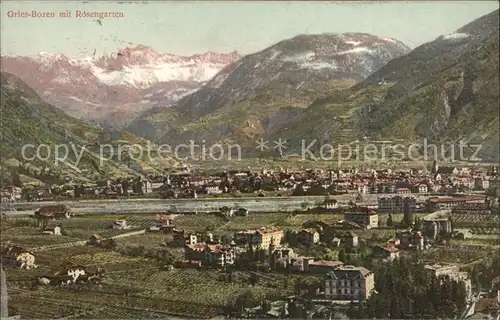 Bozen Suedtirol Gries mit Rosengarten Kat. Bozen Suedtirol