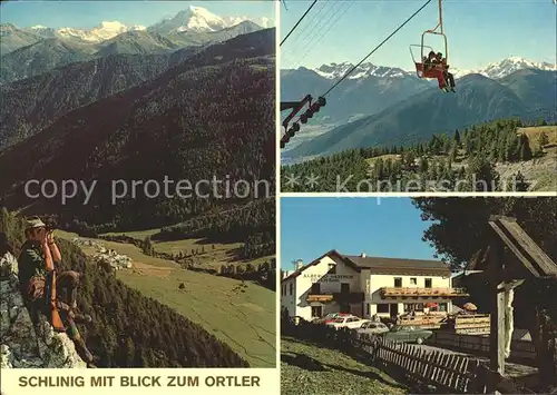 Schlinig Mals Suedtirol Blick zum Ortler Gasthof Edelweiss Sessellift Kat. Mals Vinschgau