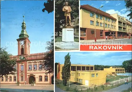 Rakovnik Barokni radnice Pomnik Klementa Gottwalda Hotel Druzba Sportovni aral Kat. Tschechische Republik