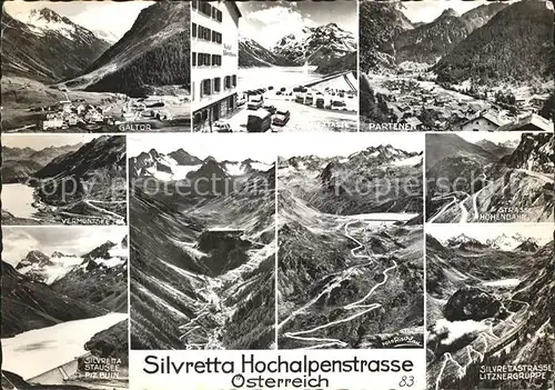 Silvretta Hochalpenstrasse Galtuer Partenen Hotel Silvrettasee Piz Buin Stausee Kat. Gaschurn