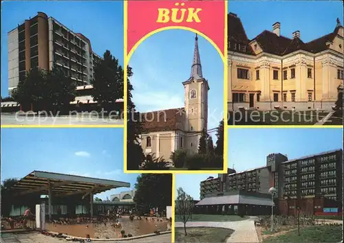 Buek Buekfuerdoe Bad Hotel Kirche Schloss Hallenfreibad Kat. Ungarn