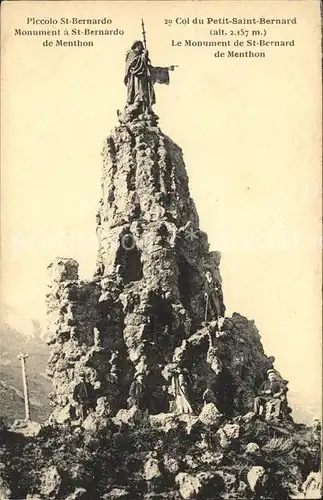 Col du Petit Saint Bernard Monument de St Bernard de Menthon Kat. Kleiner Sankt Bernhard Bourg Saint Maurice