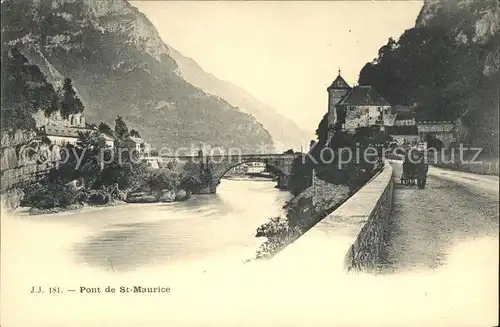 Saint Maurice VS Pont Bruecke Kat. Sankt Moritz Wallis
