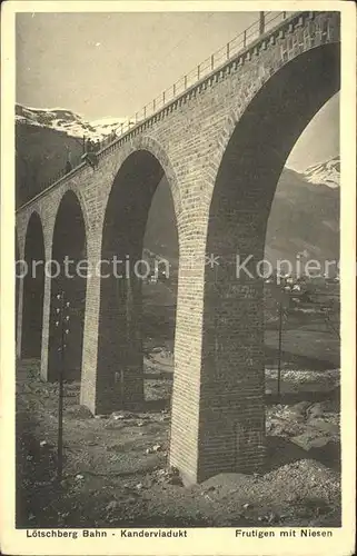 Loetschbergbahn Kanderviadukt Frutigen mit Niesen / Loetschenpass /Rg. Gastere