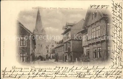 Wernigerode Harz Westerntor Fuerstliches Stolberg Gymnasium Kat. Wernigerode