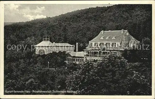 Gernrode Harz Privatlehranstalt Toechterheim Waldtraut Kat. Gernrode Harz