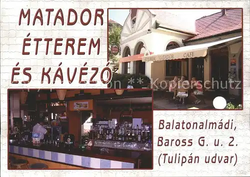 Balatonalmadi Matador Restaurant Cafe Kat. Balatonalmadi