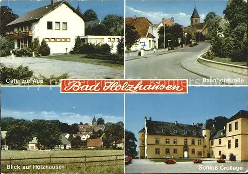 Bad Holzhausen Luebbecke Bahnhofstrasse Schloss Crollage Cafe zur Aue Kat. Preussisch Oldendorf