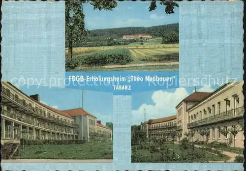 Tabarz FDGB Erholungsheim Theo Neubauer  Kat. Tabarz Thueringer Wald