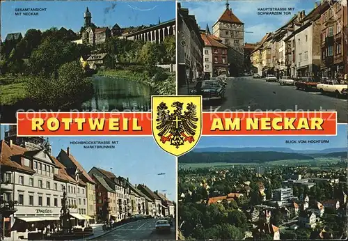 Rottweil Neckar Hochbrueckstrasse Marktbrunnen Hochturm Hauptstrasse Kat. Rottweil