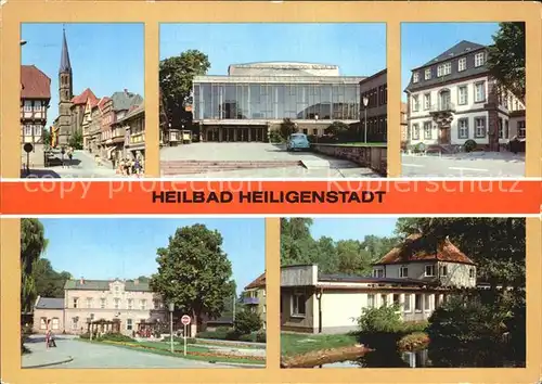 Heiligenstadt Eichsfeld Kirche Kreiskulturhaus Dr Theo Neubauer Rathaus Bahnhof Kneippbad Kat. Heiligenstadt