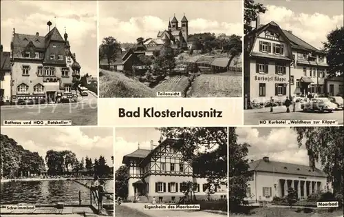Bad Klosterlausnitz Rathaus HOG Ratskeller Teilansicht HO Hotel Waldhaus zur Koeppe Schwimmbad Eigenheim des Moorbades  Kat. Bad Klosterlausnitz