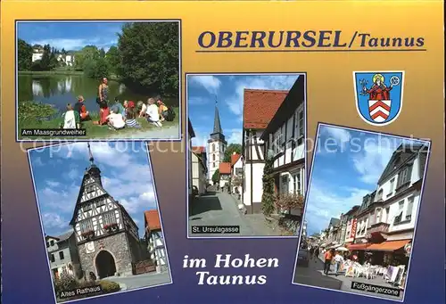 Oberursel Taunus Sankt Ursulagasse Altes Rathaus Fussgaengerzone Am Maasgrundweiher Kat. Oberursel (Taunus)