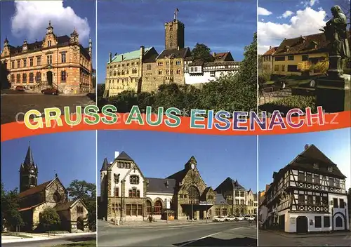 Eisenach Thueringen Postamt Wartburg Bachhaus Nikolaikirche Bahnhof Lutherhaus Kat. Eisenach