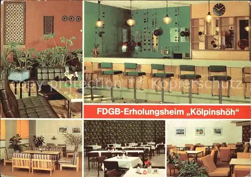 Loddin FDGB Erholungsheim Koelpinshoeh Bar Empfangshalle Speisesaal Klubraum Kat. Loddin