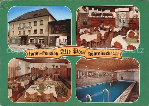 Roehrnbach Hotel Pension Alte Post Restaurant Hallenbad Bayerischer Wald Kat. Roehrnbach