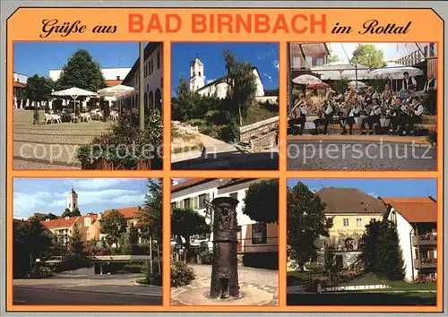 Bad Birnbach Teilansichten Kirche Musikkapelle Denkmal Kat. Bad Birnbach