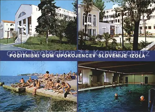 Isola d Istria Pocitniski Dom Upokojencev Ferienanlage Hallenbad Strand