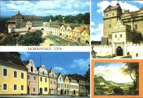 Horsovsky Tyn Schloss Haeuserpartie Innenstadt Gemaelde Kat. Tschechische Republik