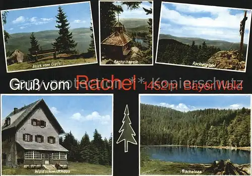 Spiegelau Rachel Waldschmidthaus Gipfelblick  Rachelkapelle Gipfel Rachelsee Kat. Spiegelau
