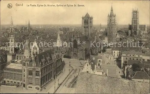 Gand Belgien La Poste Eglise St Nicolas Beffroi et Eglise St Bavon Kat. Gent Flandern