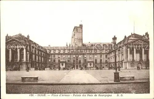 Dijon Cote d Or Place d Armes Palais des Ducs de Bourgogne Kat. Dijon