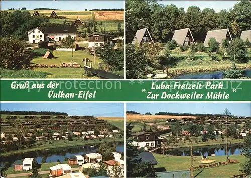 Dockweiler Vulkaneifel Luba Freizeitpark Muehle Campingplatz  Kat. Dockweiler