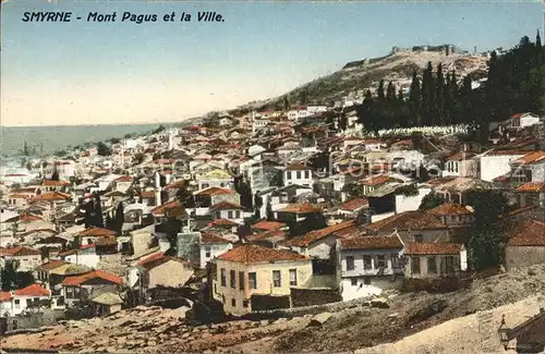 Smyrne Mont Pagus et la Ville Kat. Tuerkei