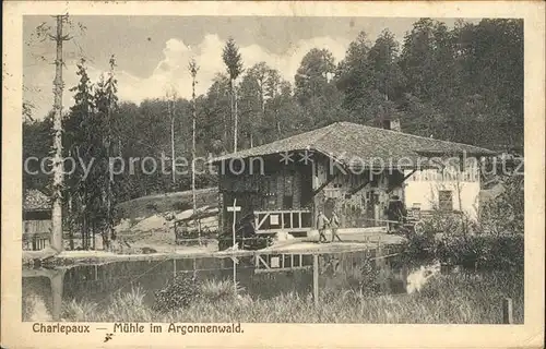 Charlepaux Muehle im Argonnenwald Teich 1. Weltkrieg Kat. Charlepaux