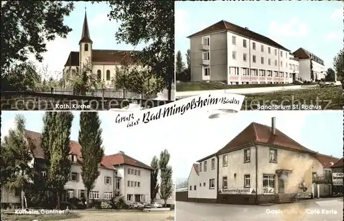 Bad Mingolsheim Kath Kirche Sanatorium St Rochus Gaststaette Cafe Weinstube Kurheim