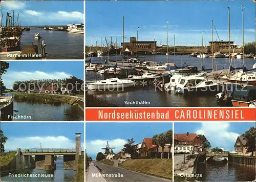 Carolinensiel Ostfriesland Hafen Fischhoern Friedrichsschleuse Muehlenstrasse Ortsmitte Kat. Wittmund