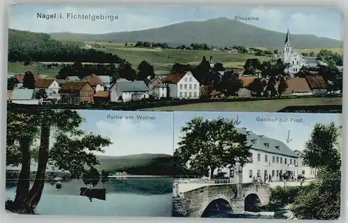 Nagel Oberfranken Nagel Fichtelgebirge Partie am Weiher Gasthof zur Post Koesseine * 1890-1920 / Nagel /Wunsiedel LKR