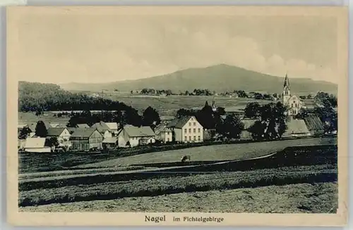 Nagel Oberfranken Nagel Fichtelgebirge  * 1890-1920 / Nagel /Wunsiedel LKR