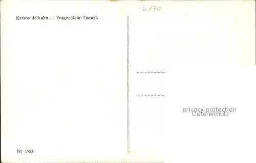 Karwendelbahn Fragenstein Tunnel Kat. Schwaz