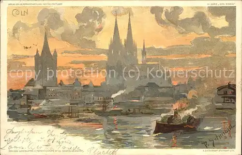 Coeln Rhein Blick zum Dom (Kuenstlerkarte v.P.Schmohl) Kat. Koeln