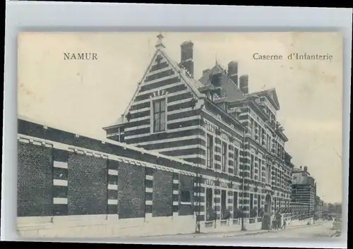 Namur Wallonie Namur Caserne Infanterie * /  /