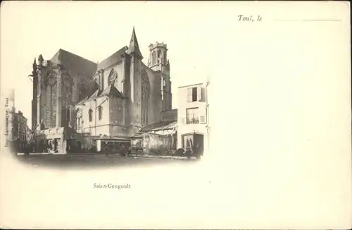 Toul Meurthe-et-Moselle Lothringen Toul Saint-Gengoult * / Toul /Arrond. de Toul