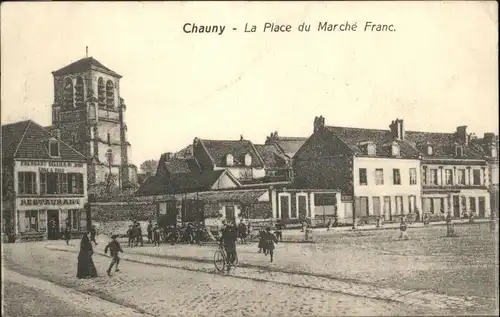 Chauny Aisne Place Marche Franc Restaurant  x / Chauny /Arrond. de Laon