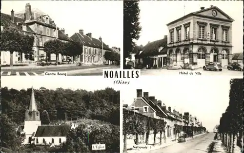 Noailles Oise Noailles Centre Bourg Hotel de Ville L'Eglise * / Noailles /Arrond. de Beauvais