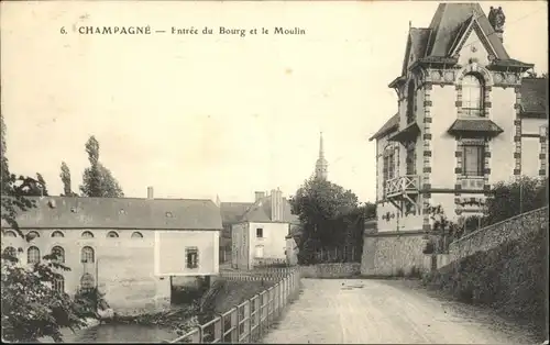 Champagne Sarthe Bourg et le Moulin x / Champagne /Arrond. de Mamers