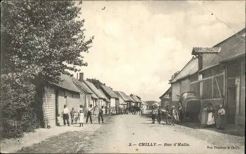 Chilly Somme Rue d'Hallu * / Chilly /Arrond. de Montdidier