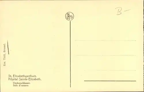 Bruessel Bruxelles St. Elisabethgasthuis Hopital Sainte Elisabeth * /  /