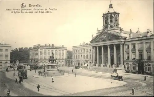 Bruessel Bruxelles Place Royale Monument Godefroid de Bouillon Eglise Saint Jacques sur Coudenberg * /  /