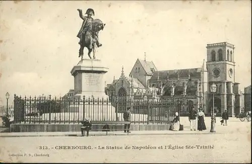 Cherbourg Octeville Basse Normandie la Statue de Napoleon l'Eglise Ste-Trinite / Cherbourg-Octeville /Arrond. de Cherbourg