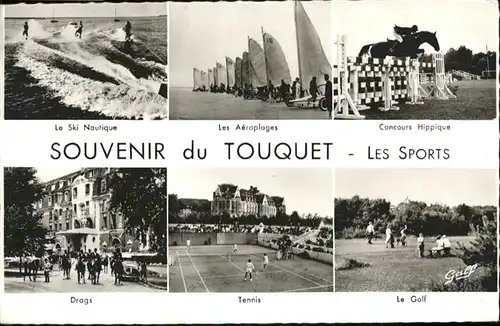 Touquet Berthe Ski Nautique
Aeroplages
Concours Hippiques
Drags
Tennis
Golf /  /