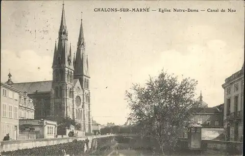 Chalons-sur-Marne Ardenne Eglise Notre Dame Canal de Nau / Chalons en Champagne /Marne