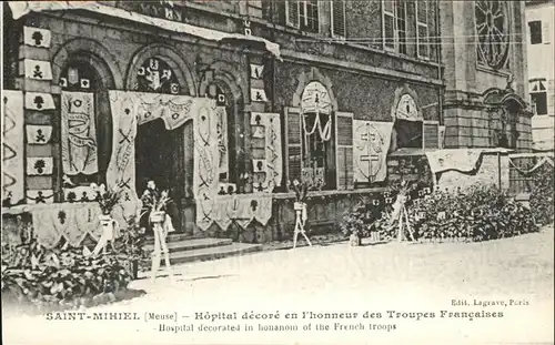 Saint-Mihiel Hopital decore en l`honneu des Troupes Francaises / Saint-Mihiel /Arrond. de Commercy