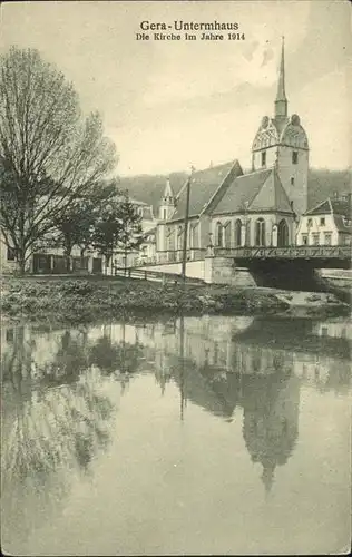 Untermhaus Gera Kirche im Jahre 1914 / Gera /Gera Stadtkreis